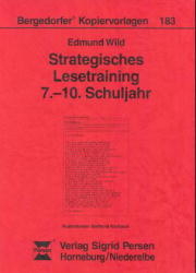 Strategisches Lesetraining - 7.-10. Schuljahr - Edmund Wild
