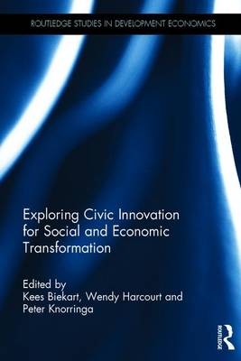 Exploring Civic Innovation for Social and Economic Transformation - 
