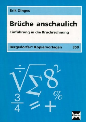 Br&uuml;che anschaulich - Erik Dinges