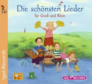 Die schönsten Lieder für Gross und Klein