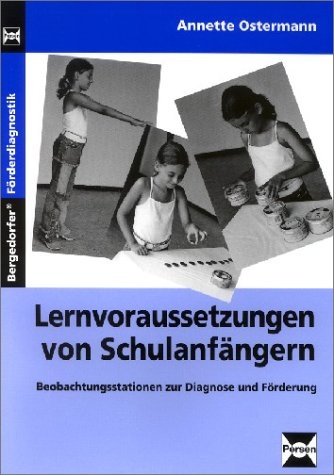 Lernvoraussetzungen von Schulanf&auml;ngern - Annette Ostermann