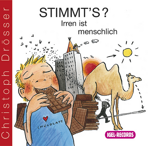 Stimmt&acute;s? Freche Fragen, L&uuml;gen und Legenden f&uuml;r clevere Kids! Irren ist menschlich - Christoph Dr&ouml;sser