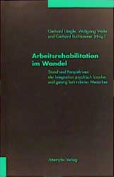 Arbeitsrehabilitation im Wandel