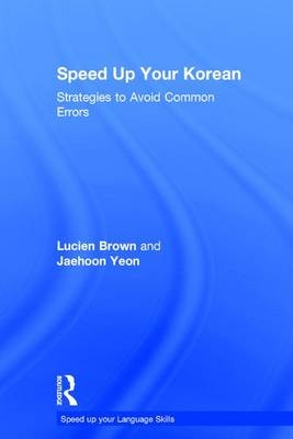 Speed up your Korean -  Lucien Brown,  Jaehoon Yeon