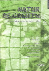 Feuer, Körper und Sinne, Zeit und Uhr, Die Erde, Magnetismus