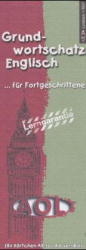 Grundwortschatz Englisch . . . für Fortgeschrittene, Lernblock