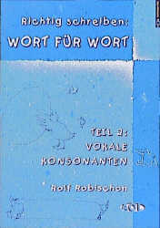 Vokale, Konsonanten - Rolf Robischon