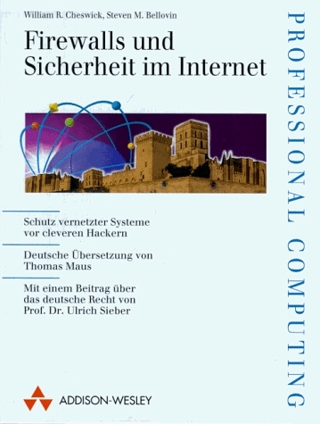 Firewalls und Sicherheit im Internet - William R Cheswick, Steven M Bellovin