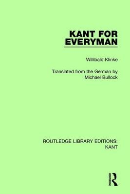 Kant for Everyman -  Willibald Klinke