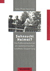 Sehnsucht Heimat? - Heike Pfister-Heckmann