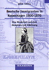 Deutsche Immigranten in Kopenhagen 1800-1870