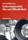 Kulturwissenschaft, Film und Öffentlichkeit