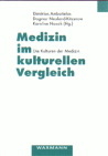 Medizin im kulturellen Vergleich - 