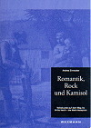 Romantik, Rock und Kamisol