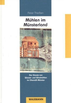 Mühlen im Münsterland