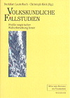Volkskundliche Fallstudien