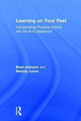Learning on Your Feet -  Melody Jones