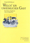Welch ein unheimlicher Gast - Elisabeth M&uuml;hlauer