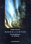 Nordlichter - Wiebke Schwarte