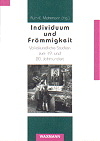 Individuum und Fr&ouml;mmigkeit - 