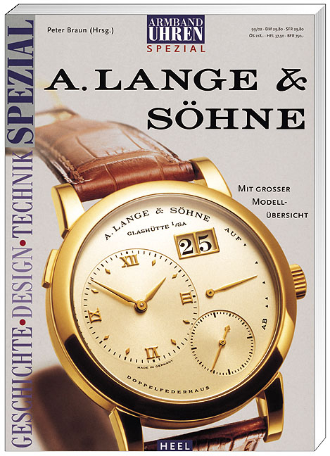 Armbanduhren-Spezial: A. Lange & S&ouml;hne - 