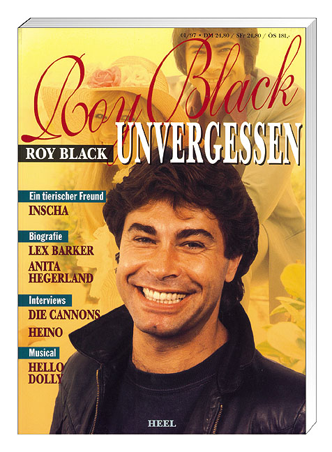 Roy Black-Spezial. Das Fan-Magazin / Roy Black: Unvergessen - 