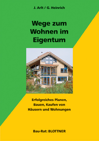 Wege zum Wohnen im Eigentum