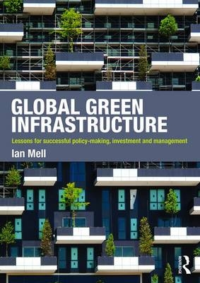 Global Green Infrastructure -  Ian Mell