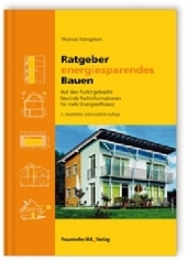 Ratgeber energiesparendes Bauen - Thomas K&ouml;nigstein