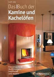 Das neue Buch der Kamine und Kachelöfen