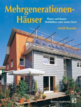 Mehrgenerationenh&auml;user - Astrid Barsuhn