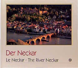 Der Neckar /Le Neckar /The River Neckar