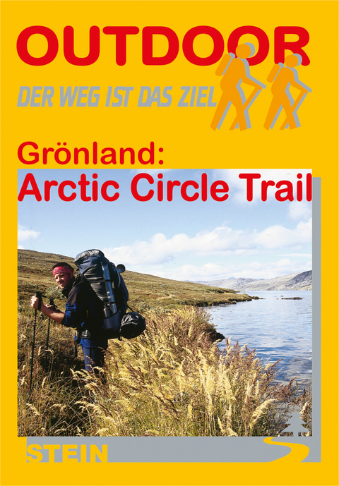 Gr&ouml;nland: Artic Circle Trail - David Kuhnert, Oliver Schr&ouml;der