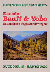 Kanada: Banff & Yoho Nationalpark