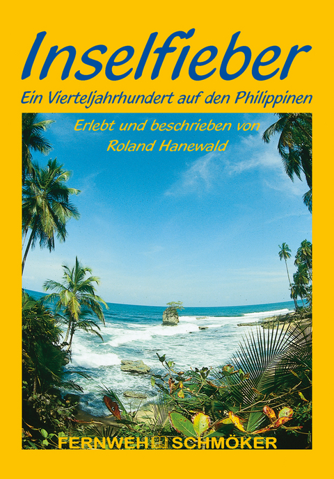 Inselfieber - Roland Hanewald