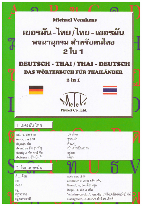 Deutsch-Thai Thai-Deutsch. Das Taschen-W&ouml;rterbuch f&uuml;r Thail&auml;nder - 2 in 1 - Michael Veuskens