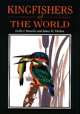 Kingfischer-V&ouml;gel der Welt -  Knowles,  Nitchen