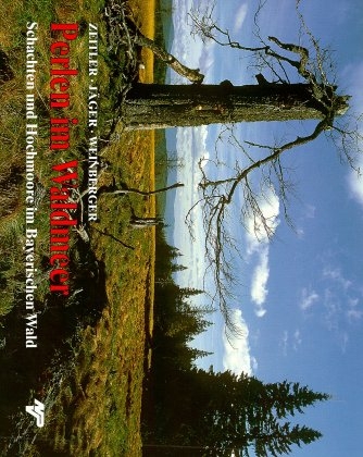 Perlen im Waldmeer - Walther Zeitler, Konrad J&auml;ger, Reinhold Weinberger