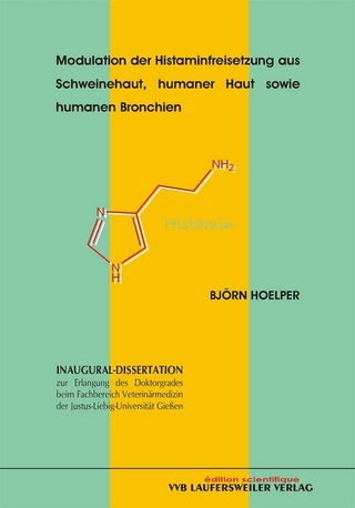 Modulation der Histaminfreisetzung aus Schweinehaut, humaner Haut sowie humanen Bronchien