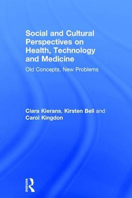 Social and Cultural Perspectives on Health, Technology and Medicine