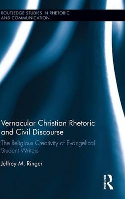 Vernacular Christian Rhetoric and Civil Discourse