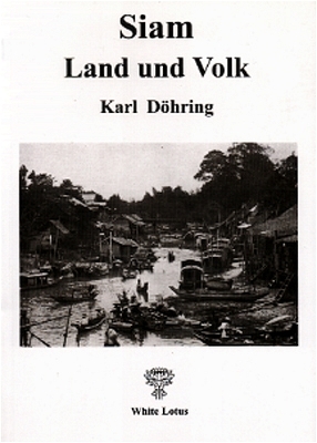 Siam - Land und Volk - Karl D&ouml;hring