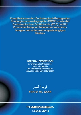 Komplikationen der Endoskopisch Retrograden Cholangiopankreatographie (ERCP) sowie der Endoskopischen Papillotomie (EPT) und ihr Zusammenhang mit bekannten Vorerkrankungen und untersuchungsabhängigen Risiken