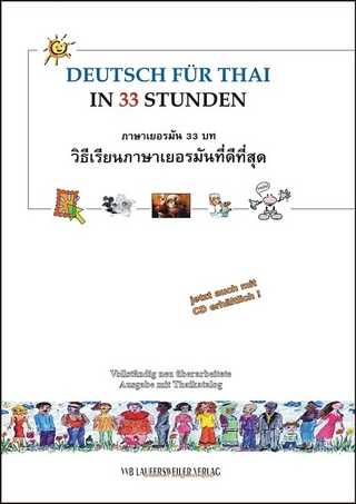 Deutsch für Thailänder in 33 Stunden mit CD /German for Thai in 33 Lessons with CD