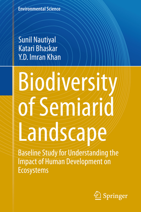Biodiversity of Semiarid Landscape - Sunil Nautiyal, Katari Bhaskar, Y.D. Imran Khan