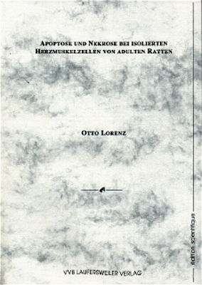 Apoptose und Nekrose bei isolierten Herzmuskelzellen von adulten Ratten