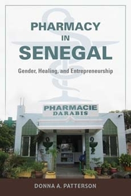 Pharmacy in Senegal - Donna A. Patterson