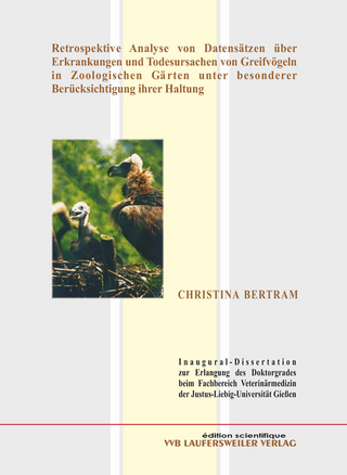 Retrospektive Analyse von Datensätzen über Erkrankungen und Todesursachen von Greifvögeln in Zoologischen Gärten unter besonderer Berücksichtigung ihrer Haltung