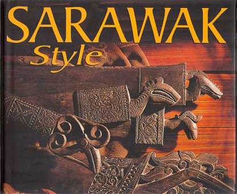 Sarawak Style: Grossbildband der traditionellen Architektur und Inneneinrichtung einer malaysischen Region - Luca Invernizzi Tettoni