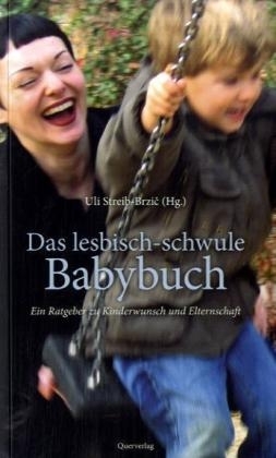 Das lesbisch-schwule Babybuch - 